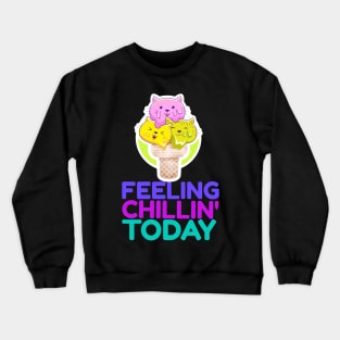 Feeling Chillin' Today_Cats Ice Cream_Green Crewneck Sweatshirt